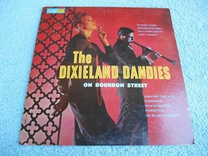 THE DIXIELAND DANDIES ON BOURBON STREET LP RECORD ALBUM TREASURE TLP 855 - Foto 1 di 13