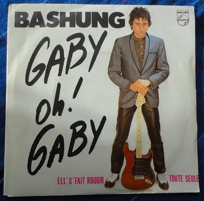 Alain BASHUNG - 45 t. "Gaby, oh Gaby" - Photo 1/4