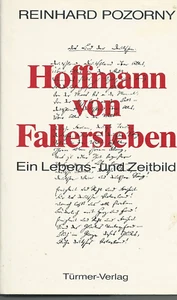 Hoffmann Von Fallersleben by Reinhard Pozorny 1982 Illustrated FREE USA SHIPPING - Picture 1 of 3