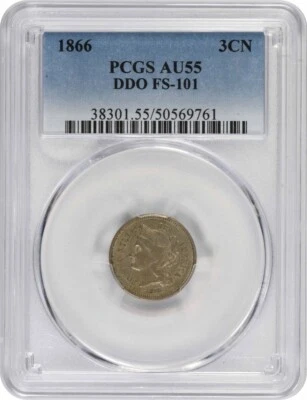 1866 Three Cent Nickel DDO FS-101 AU55 PCGS - Image 1 of 2