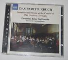 Das Partiturbuch: Instrumental Music at the Courts of 17th Century Germany CD