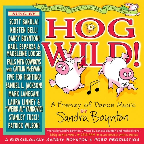 Sandra Boynton - Hog Wild [New Vinyl LP] 180 Gram - Image 1 of 1