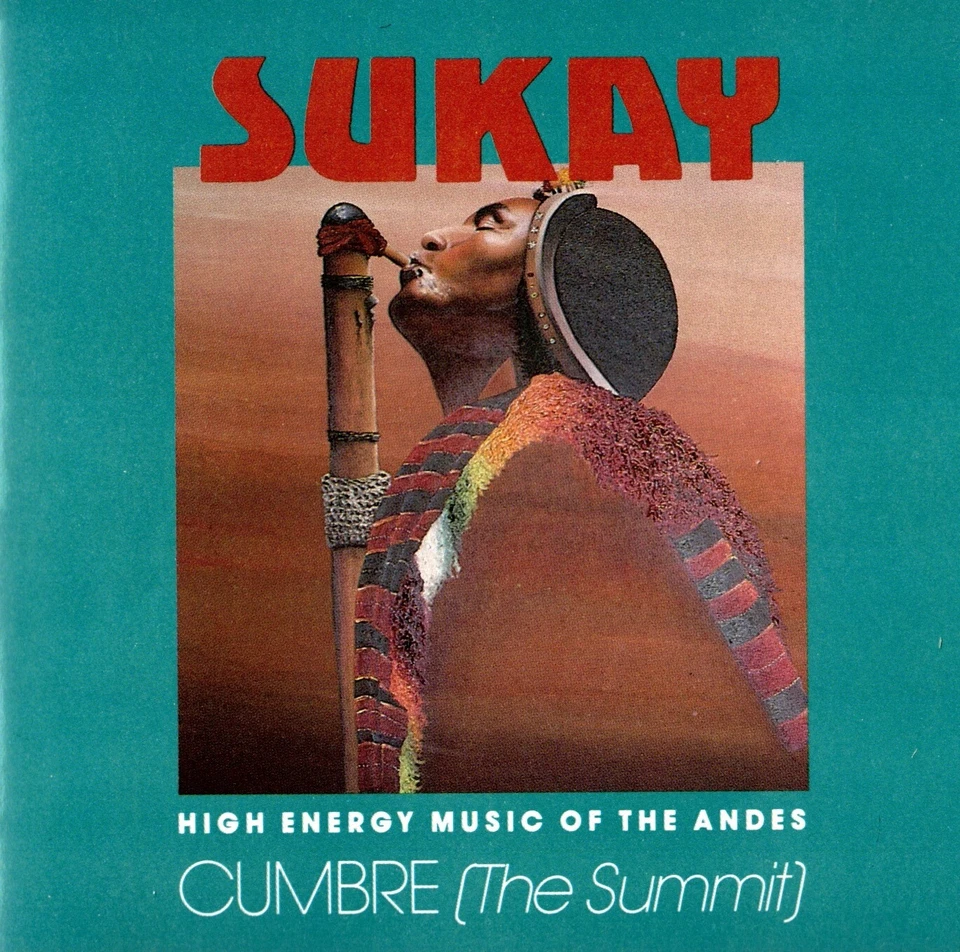 Sukay – Cumbre (The Summit) - CD-Album / Original Sukay Records SUK-07, USA 1990 - Bild 1 von 4
