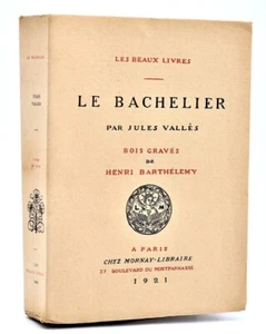 Jules Vallès : LE BACHELIER. Ill. Henri Barthélemy, 1921 Mornay les Beaux Livres - Imagen 1 de 2