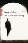 Peter Nadas / Buch der Erinnerung /  9783499225819
