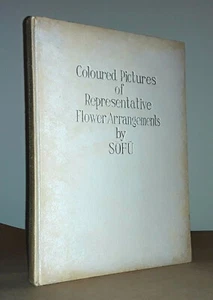SOFU - COLORED PICTURES OF REPRESENTATIVE FLOWER ARRANGEMENTS - SLIPCASE. - Picture 1 of 8