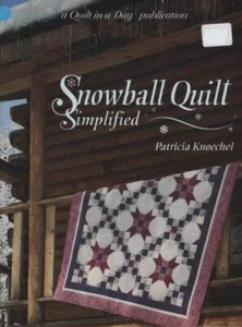 FROM A QUILT IN A DAY SNOWBALL QUILT SIMPLIFIED BY PATRICIA KNOECHEL - Picture 1 of 5