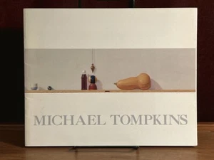 Michael Tompkins: New Work. NF 1993 Bay Area Hyperrealism Painting Exhibit Cat.. - Picture 1 of 1
