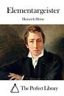 Elementargeister By Heinrich Heine (German) Paperback Book