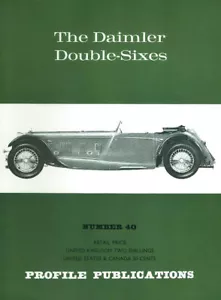 AUTOMOBILE PROFILE 40 DAIMLER DOUBLE-SIXES_SLEEVE-VALVE V-12 ENGINE_ROYAL CARRIA - Foto 1 di 3