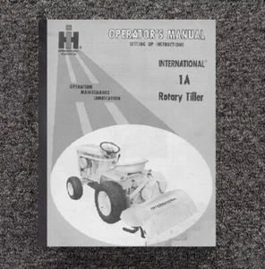 Rotary Tiller Operator Maintenance Lubrication Manual Fits IH Cub Cadet 1A - Picture 1 of 16