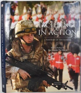 EXZELLENZ IN AKTION EIN PORTRÄT DER WACHEN. Britische Armee Regimenter - Bild 1 von 7