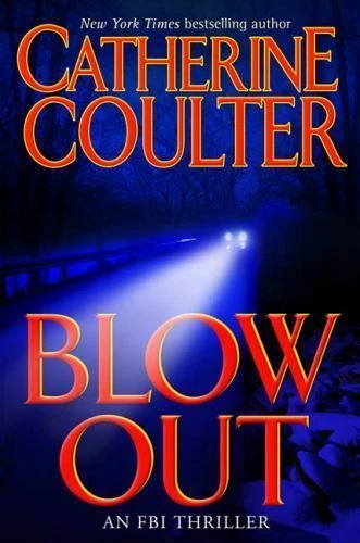 Blowout by Catherine Coulter (2004, Hardcover)