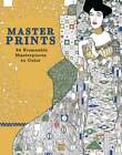 Master Prints: 34 Frameable Masterpieces To Color By Kristy Conlin: Used