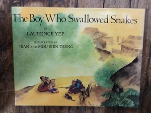 SIGNED Laurence Yep THE BOY WHO SWALLOWED SNAKES 1st Ed. HCDJ w/ remarque - Picture 1 of 4