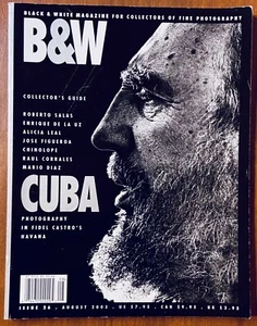 BLACK & WHITE MAGAZINE B&W #26 August 2003~CASTRO’S HAVANA-Satterwhite (VF/NM) - Picture 1 of 9