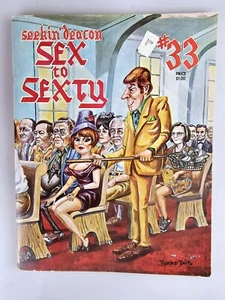 1972 SEX TO SEXTY Magazine Issue 33 Seekin Deacon Adult Cartoons - Picture 1 of 3