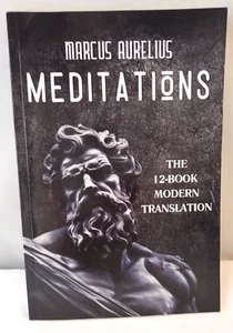 Meditations Marcus Aurelius The 12 Book Modern English Translation Paperback - Picture 1 of 6