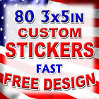 Внешний вид - 80 3x5 Custom Printed Full Color Outdoor Vinyl Car Bumper Sticker Decal Die Cut