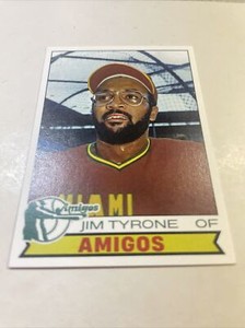 1979 Baseball Jim Tyrone Miami Amigos Custom Card A-154