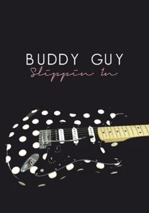 Buddy Guy - Slippin in (DVD) - Picture 1 of 1