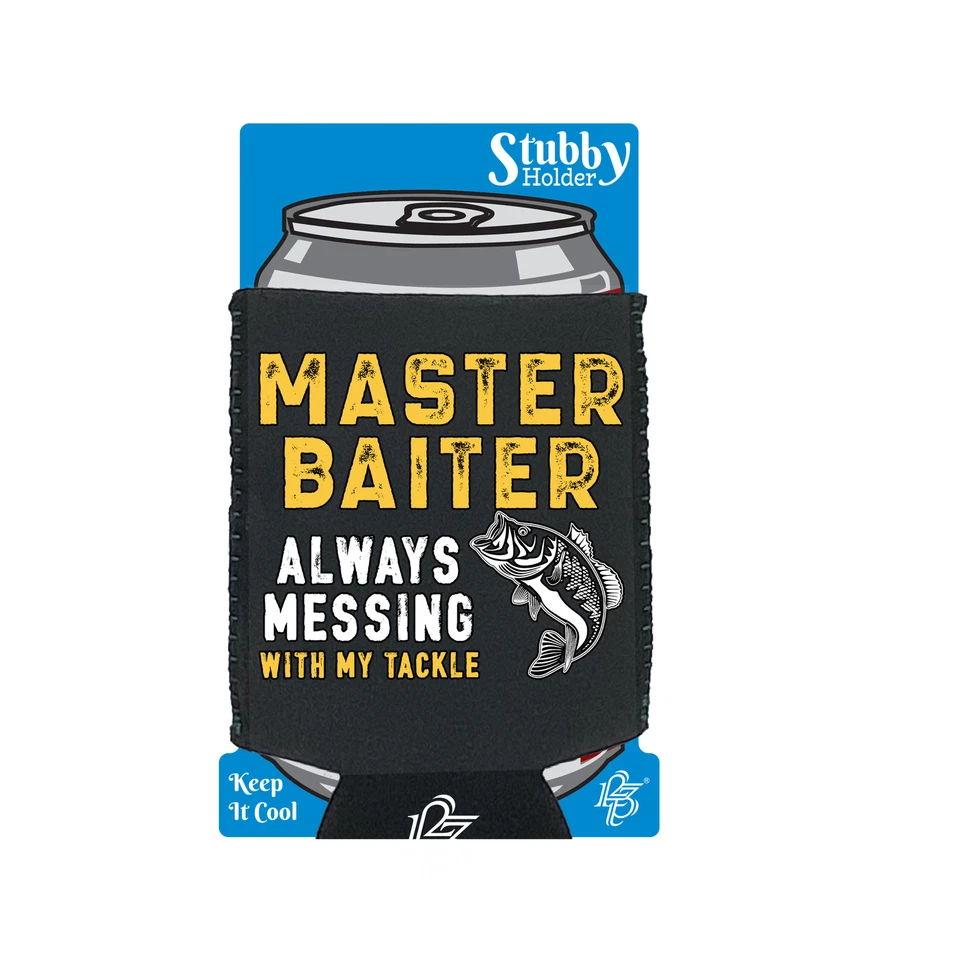 Master Baiter Messing With My Tackle V2 Funny stubbie holders Stubby Holder - image 1 of 1