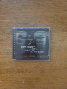 How'd a White Boy Get the Blues? by Popa Chubby (CD, 2001) - Imagen 1 de 4