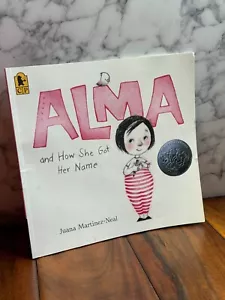 Alma and How She Got Her Name by Juana Martinez-Neal (2023, Picture Book) - Picture 1 of 9
