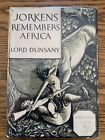 Lord Dunsany, Edward Plunkett / Jorkens Remembers Africa 1st Edition US 1934