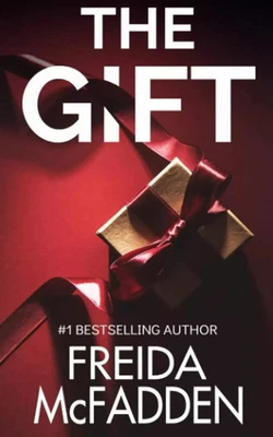 the Gift: a Christmas Thriller Novelette by Mcfadden, Freida Fre - Image 1 of 2