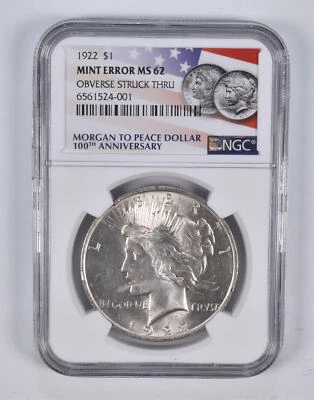 Error MS62 1922 Peace Silver Dollar OBV Struck Thru 100th Anniversary NGC *2370 - Image 1 of 3