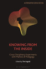 Tim Ingold Knowing from the Inside (Paperback) Alternative   Education