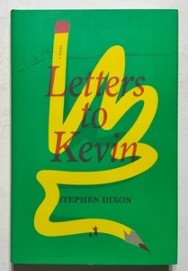 LETTERS TO KEVIN by Stephen Dixon 176 pages FANTAGRAPHICS HC BOOK EC - Picture 1 of 2