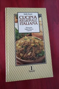 Cucina regionale italiana - vol.1 Piemonte Val d'Aosta Liguria - Stella Donati - Foto 1 di 2