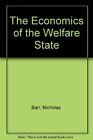 The Economics Of The Welfare State By N.A. Barr. 9780198774280
