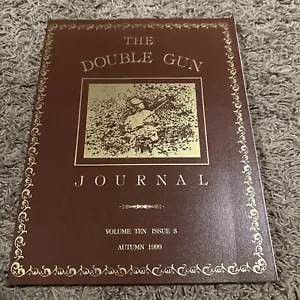 The Double Gun Journal Vol. 10 #3 - Autumn, 19929 New Shotgun Hunting - Picture 1 of 5
