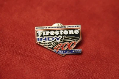 Firestone Indy 400 Indycar Pin - July 30 2006 - Michigan Speedway - Image 1 of 2