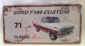 Ford F100 Custom 71 Classic Muscle Novelty Tin License Plate - Picture 1 of 1