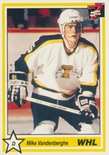 1990-91 7th Inning Sketch WHL #225 MIKE VANDENBERGHE - Brandon Wheat Kings