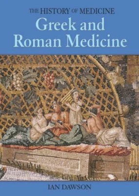 History of Medicine: Greek and Roman Medicine by Dawson, Ian Hardback Book The - Image 1 of 2