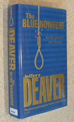 Jeffery DEAVER -- Blue Nowhere (Mystery) -- 2001 SIGNED 1st UK Edition Hardcover Foto 1 de 3