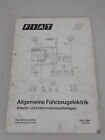 Schulungsunterlage Fiat Allgemeine Fahrzeugelektrik Stand 06/1989