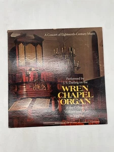 Wren Chapel Organ LP WS-105 J.S. Darling – A Concert of Eighteenth Centurybj - Bild 1 von 8