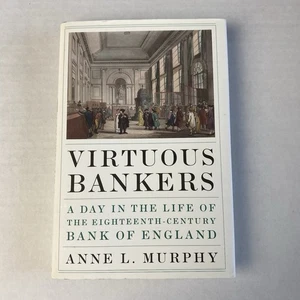 Virtuous Bankers by Anne L. Murphy 2023 Hardcover Book - Picture 1 of 8