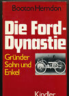 Booton Herndon: Die Ford Dynastie - Gründer, Enkel und Sohn (1970)