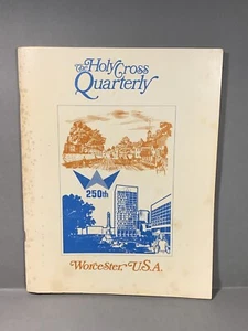 The Holy Cross Quarterly College Magazine 250 Years of Worcester Massachusetts - Picture 1 of 10