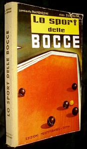 Lo sport delle bocce / Lamberto Ramenzoni, Aldo Zuccolini - Picture 1 of 9