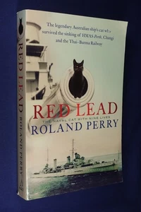 RED LEAD Roland Perry AUSTRALIAN SHIP CAT HMAS PERTH SINKING THAI BURMA RAILWAY - Picture 1 of 12