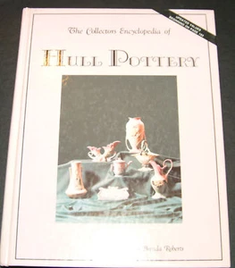 The Collector's Encyclopedia of Hull Pottery by Bob ... - Picture 1 of 1