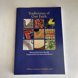 Tradiciones of Our Faith : Sharing Faith Interculturally / Compartiendo la Fe In - Bild 1 von 5